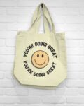 youre-doing-great-smiley-tote-bag